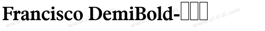 Francisco DemiBold字体转换